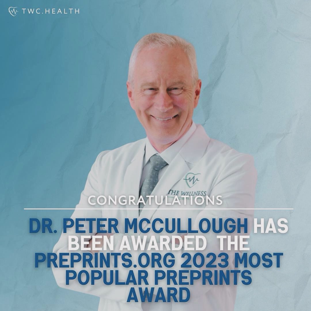 🏆 Please join us in congratulating Dr. Peter McCullough, Our Chief Scientific Officer, for receiving the Preprints.Org 2023 Most Popular Preprints Award for his courageous research and publication of the peer-reviewed journal “Autopsy Proven Fatal COVID-19…