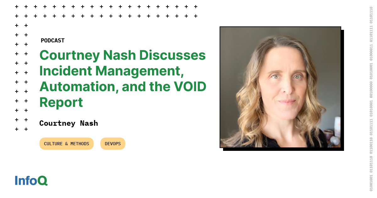 🎙️ Dive into the #InfoQ #podcast with @courtneynash as she unpacks the new edition of the VOID report! Explore topics like incident management, automation, and the importance of collecting & analyzing system metrics in good and bad times. Listen now: bit.ly/4aNoncp