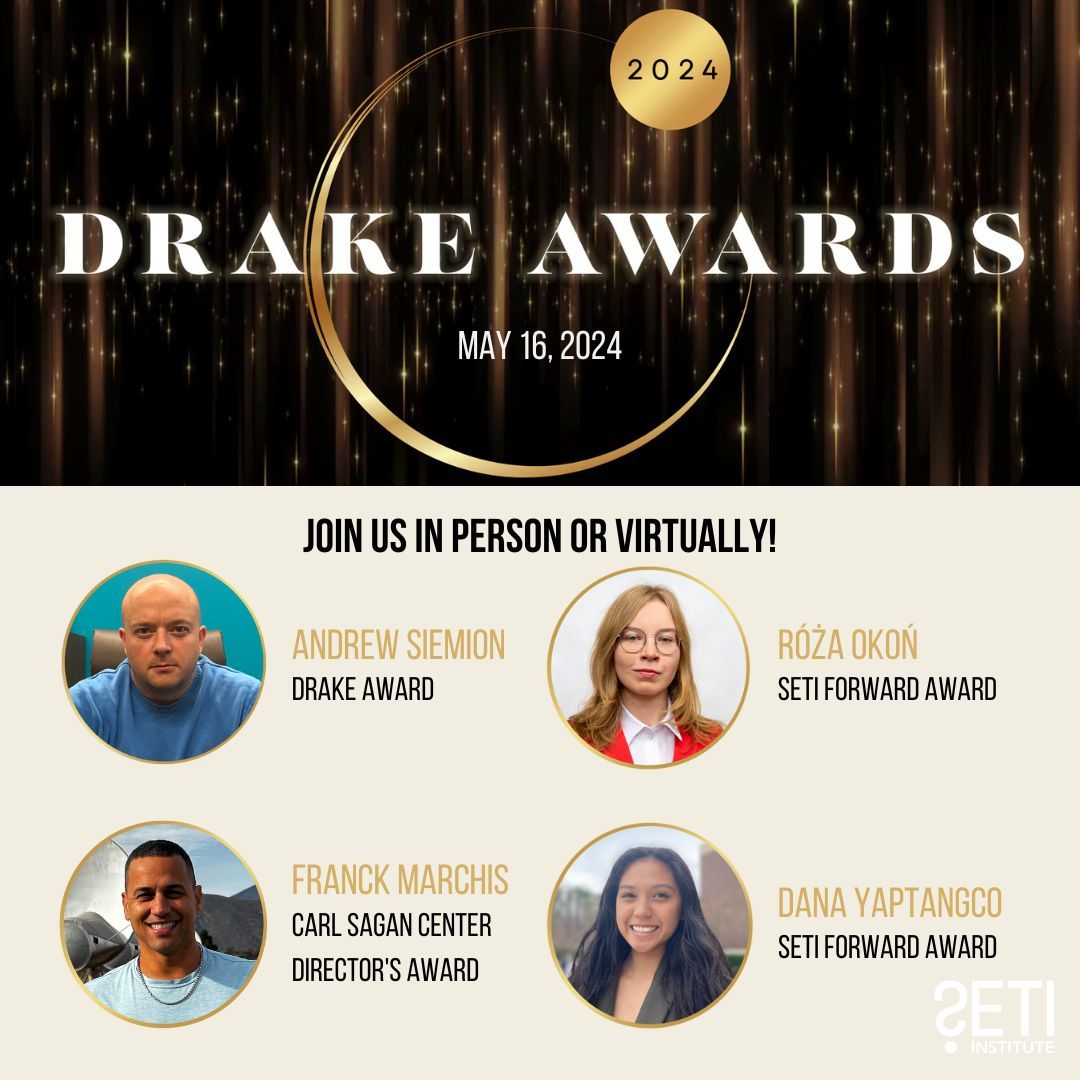 2024 DRAKE AWARDS
May 16, 2024
 
Hosted by @GoAstroMo
 
6:00PM PT IN-PERSON • 6:30PM PT VIRTUAL
@ComputerHistory Museum in Mountain View, CA
 
IN-PERSON: buff.ly/4dcecjd 
VIRTUAL: buff.ly/3Uv5uVS

'First contact could be imminent,' says Andrew Siemion.