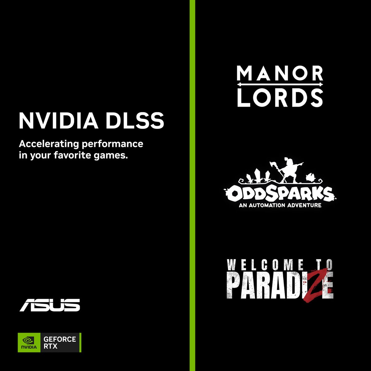 NVIDIA DLSS está acelerando el rendimiento en tus juegos favoritos: 🟢 Manor Lords 🟢Oddsparks: An Automation Adventure 🟢Welcome to ParadiZe Aprende más -> nvidia.com/en-us/geforce/…