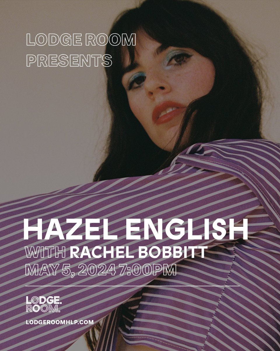 Excited to have @RachelBobbitt join our LA show at @LodgeRoom✨Tickets lodgeroomhlp.com/shows/hazel-en…