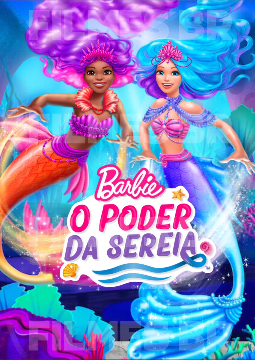 🚨EXCLUSIVO'S!! Pôsteres nacionais dos filmes 'Barbie Rock 'n Royals (Barbie Rainhas do Rock)' e 'Barbie Mermaid Power (Barbie e O Poder da Sereia).' #Barbie