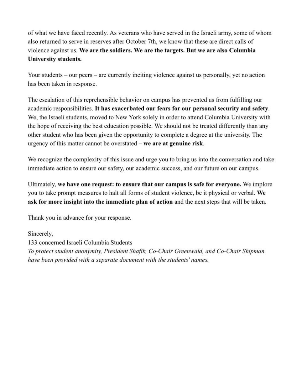 An Israeli @Columbia student sent me a copy of a letter that was sent to the university’s president. It was written on behalf of 133 Israeli students. “We urge you to heed our concerns and take immediate action to ensure our safety before it is too late. We fear for our lives.”