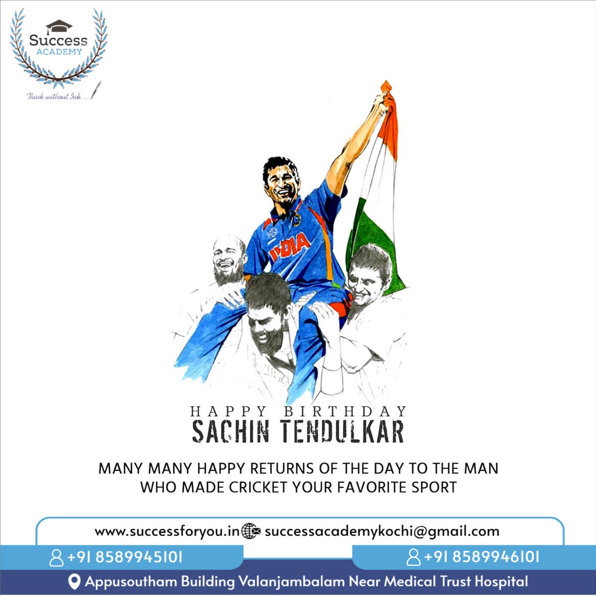 #HappyBirthdaySachin #GodOfCricket #SachinTendulkar #MasterBlaster #Legend
#CricketIcon #SachinBirthdayCelebration #BharatRatna #CricketLegend #Sachin46
#HappyBirthdayMaster #SachinSachin #CricketGreat #TeamIndia #IndianCricket #SSCCoaching #BankCoaching #SuccessAcademyKochi