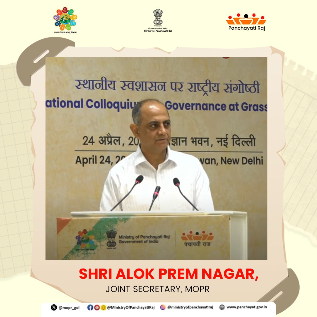 Joint Secretary Shri. Alok Prem Nagar, #MinistryOfPanchayatiRaj extends a warm welcome to the colloquium on National Panchayati Raj Day, highlighting the opportunity to reflect on past achievements and chart a visionary path for the next 25 years. #NPRD2024 #PanchayatForTomorrow