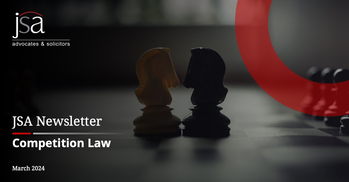JSA Newsletter | Competition Law | March 2024

For further details, please click here: jsalaw.com/newsletters-an…

#jsa #leadinglawfirm #legalupdates #leadinglawyers #highcourt #competitionlaw #cci #newsletter