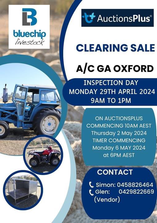 Clearing Sale A/C GA OXFORD Inspection Day Monday 29th April 2024 9am to 1pm. Murringo Road Murringo - look for the signs and flags! auctionsplus.com.au/auctions/machi…