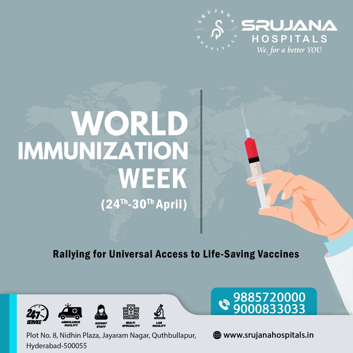 Protecting lives, one shot at a time. Celebrating
World Immunization Week.

#WorldImmunizationWeek #VaccinesSaveLives #GetVaccinated #ImmunizeForLife #ProtectWithVax #HealthyCommunities #PreventDisease #GlobalHealth #PublicHealth #Srujanahospitals