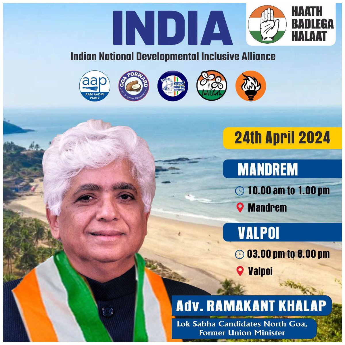 Join us for the Indian National Congress’s Inclusive Alliance Public Meeting on 24th April 2024 from 10:00 am to 1:00pm in Mandrem and from 3:00pm to 8:00pm at Valpoi.

#RamakantForNorthGoa #CongressForLokSabha
#LokSabhaCandidate