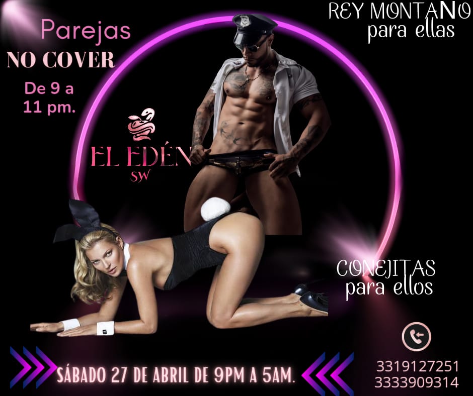 SWCLUBEDEN2023's tweet photo. SÁBADO 27 DE ABRIL 
🔥NOCHE DE CONEJITAS 🐰 PL@YB♡Y

❌NO COVER para PAREJAS de 9 a 11 pm 

👉🏻 Ven a divertirte a lo grande en
🐍EL EDÉN, SW CLUB🐍 tenemos lo que tu buscas🔥

🍾🍻🥃Muchas PROMOS toda la noche
📱 3319127251 
#sexo #swinger #clubswinger  #hotswife #trios #Edénsw https://t.co/t2K31Ldxuo
