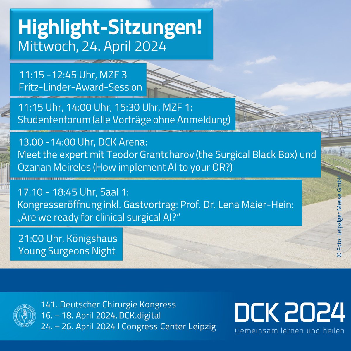DCKongress's tweet photo. 📢#dck2024: Wir freuen uns auf drei spannende Kongresstage in Leipzig. Hier die Highlights für heute 👇 @DieChirurginnen @junge_chirurgie @Dolores_Thea https://t.co/XTgNjTIQlE