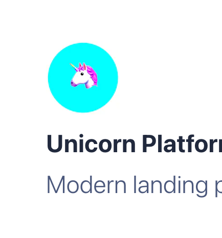 The first logo of Unicorn Platform was an emoji. It made it within 3 minutes.