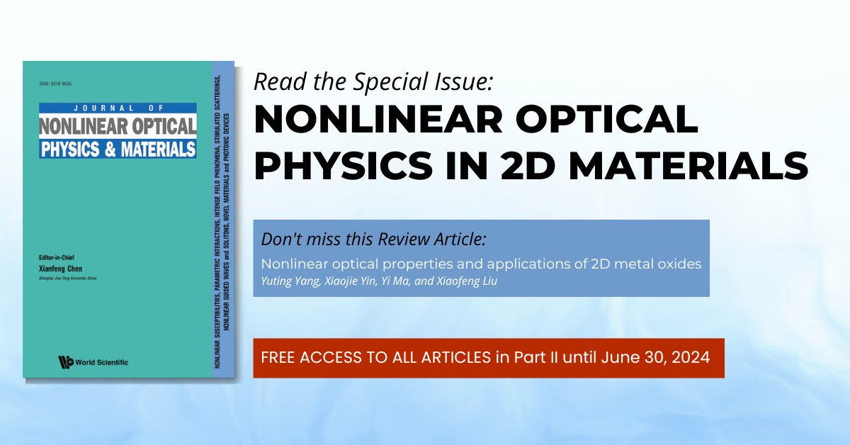 WS_JNOPM's tweet image. 👏 The Special Issue on Nonlinear #OpticalPhysics of 2D Materials Part 2 is now available!

It explores how light interacts with #2Dmaterials like photoluminescence, absorption, modulation, and harmonic generation. Read here: shorturl.at/JV479

#nonlinearoptics