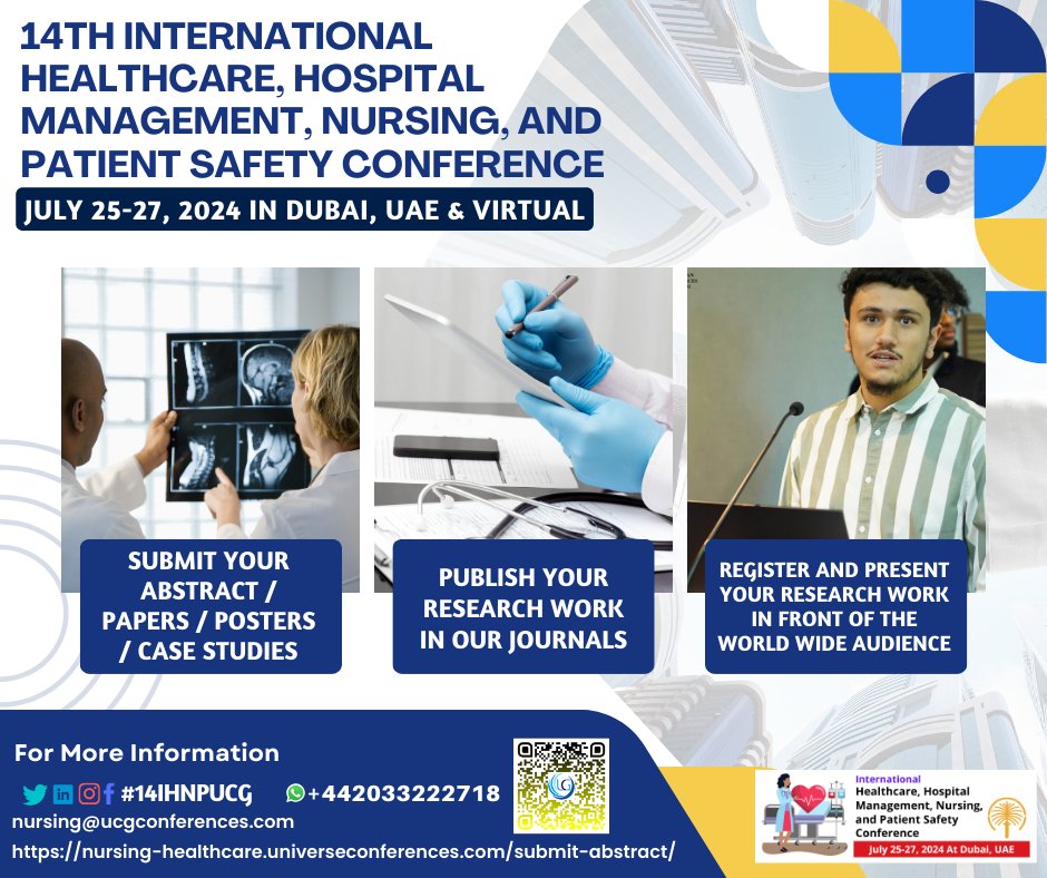 #Callforabstract You are welcome to submit your research work for the July 25–27, 2024, Holiday Inn Dubai, UAE & Virtual, #14IHNPUCG organised by UCG Communities
Submit here: …ng-healthcare.universeconferences.com/submit-abstrac…

#HospitalManagement #HealthcareLeadership #HealthcareManagement #MedicalEvent