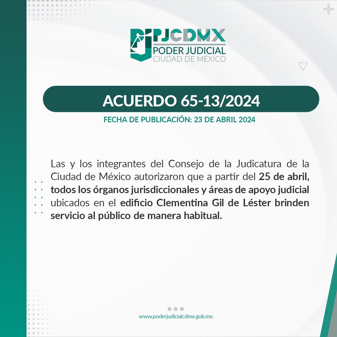 #InformaciónImportante A partir del 25 de abril, todos los órganos jurisdiccionales y áreas de apoyo judicial ubicados en el edificio Clementina Gil de Léster brindarán servicio al público de manera habitual.
Revisa el acuerdo del #CJCDMX : 
bit.ly/3JzhcsA