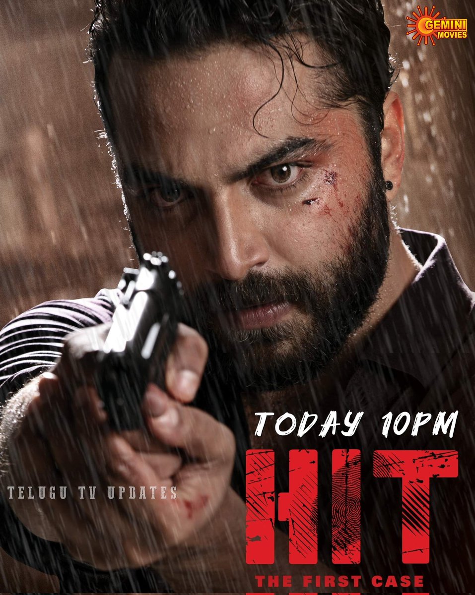 Super Hit Thriller
#HitTheFirstCase Today at 10pm on #GeminiMovies

#VishwakSen #RuhaniSharma #HIT