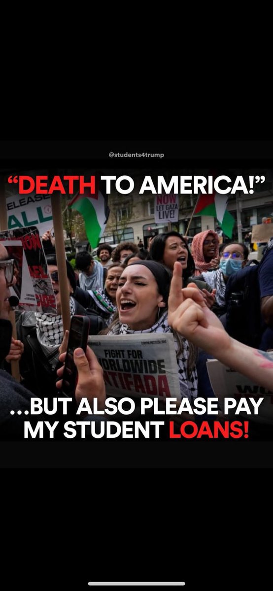 They scream “Death to America” but NOT until we pay off their college loans!!