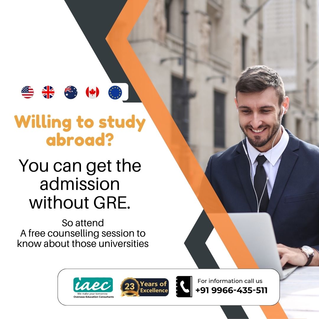 𝐒𝐭𝐮𝐝𝐲 𝐀𝐛𝐫𝐨𝐚𝐝: Skip the GRE hassle and secure your spot abroad! Join IAEC's free counseling sessions with expert advisors to kickstart your journey to international education effortlessly.

#StudyintheUK #StudyintheUSA #studyincanada #studyinaustralia #studyabroad #IAEC