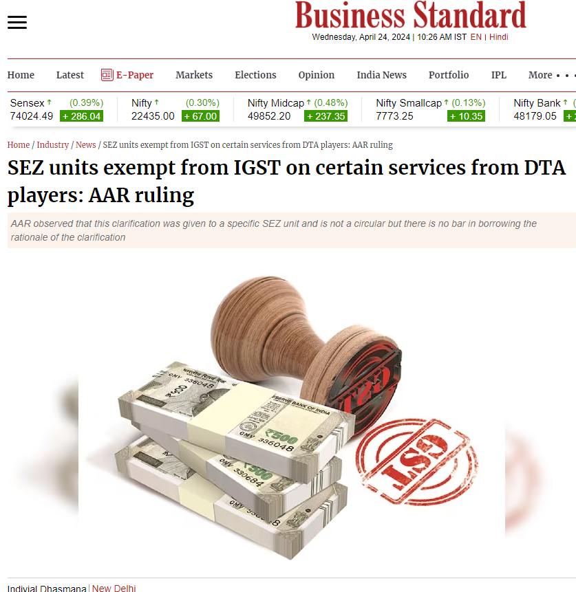 SEZ units exempt from IGST on certain services from DTA players: AAR ruling

 #SEZUnits #IGSTexemption #DTAplayers #AARruling