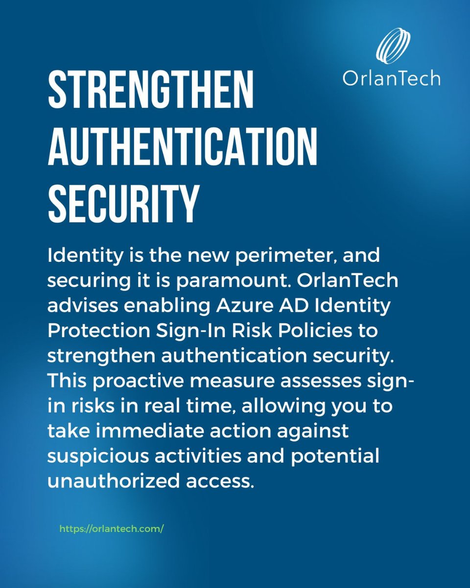 Elevate your security game with Azure AD Identity Protection Sign-In Risk Policies. 

Stay ahead of potential threats and safeguard your identity with proactive authentication measures recommended by OrlanTech.

#IdentityProtection #cybersecurityawareness