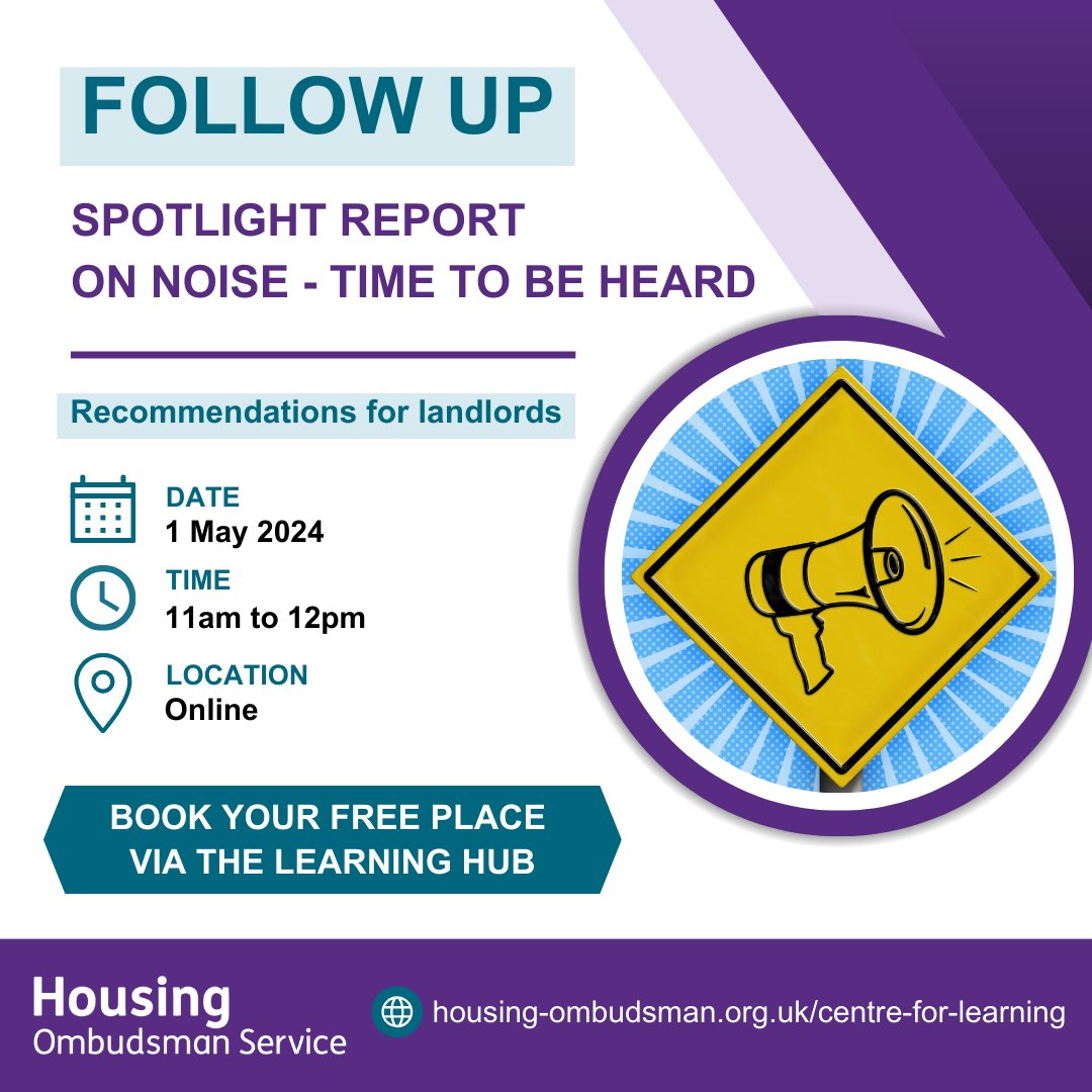 A great opportunity for landlords to hear about our findings from the Follow up: Spotlight report on noise, the initiatives landlords have adopted, and our recommendations. The FREE webinar will be held online on Wednesday 1 May: tinyurl.com/mwh2z48y #ukhousing