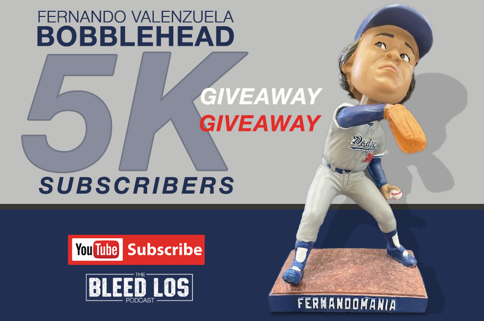 We are gaining on our 5k subscriber goal. Subscribe and you are entered to win this Fernando Valenzuela Bobblehead. SUBSCRIBE: youtube.com/bleedlospodcast