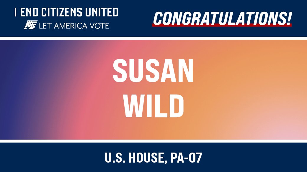 Congratulations, @wildforcongress, on winning the Democratic primary for Pennsylvania's 7th Congressional District. We can't wait to again work alongside you as you cruise to re-election. #PA07