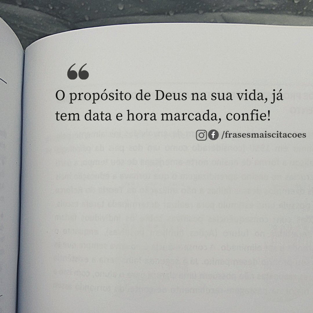 O propósito de Deus na sua vida, já tem data e hora marcada, confie!