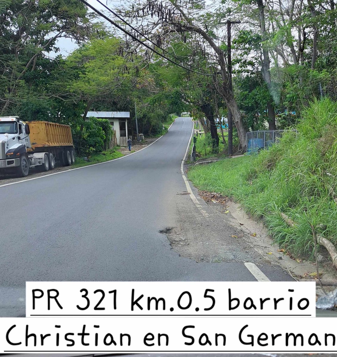 En #SanGerman Carr. 321 km 0.5 Bo. Christian #adoptaunhoyo