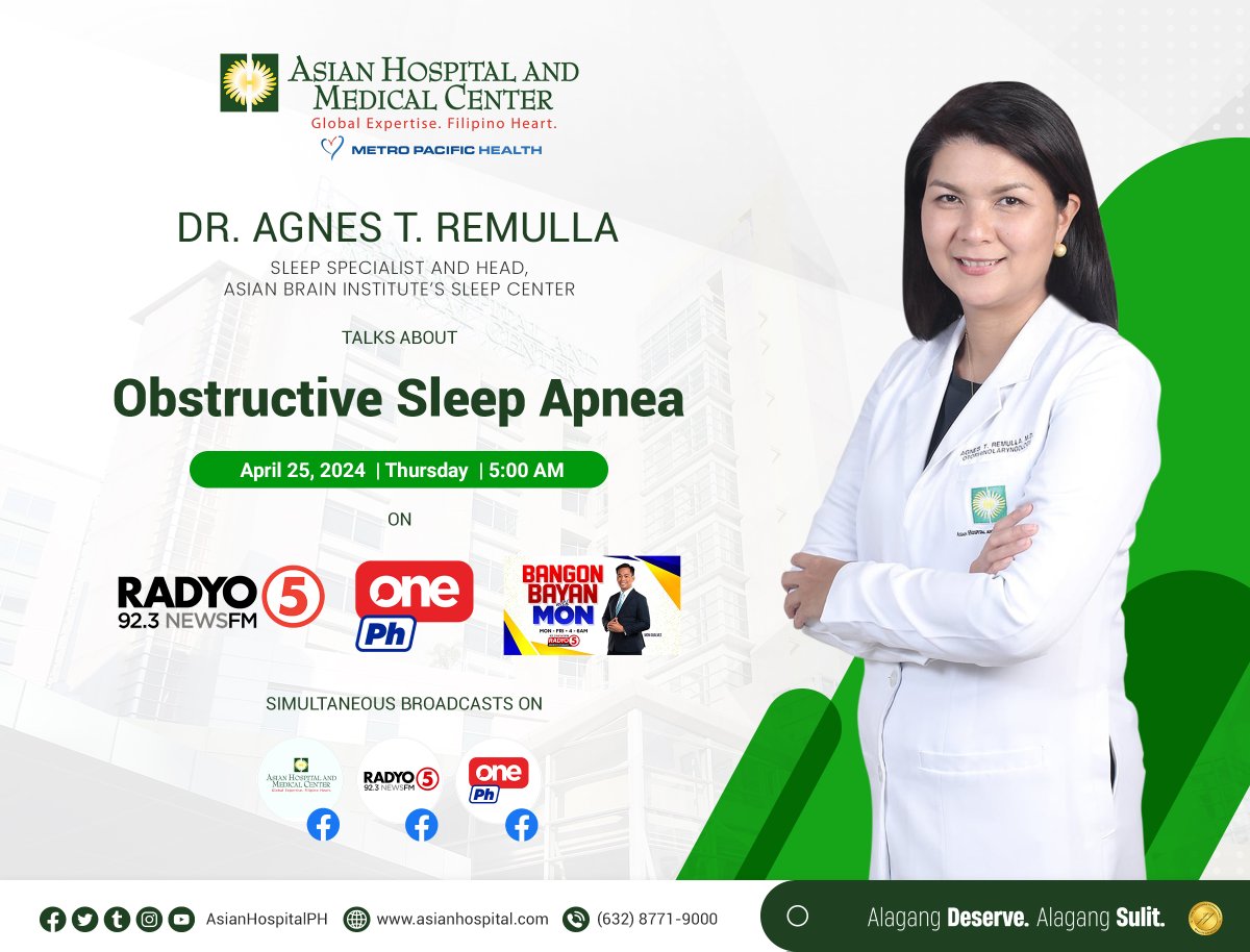 Know more about #ObstructiveSleepApnea by watching  Dr. Agnes T. Remulla, Sleep Specialist and Head for Asian Brain Institute's Sleep Center tomorrow, April 25, 2024, 5:00 AM, via Radyo 5 92.3 and One PH’s Bangon Bayan with Mon. Tune in!  

#AsianHospital 
#MetroPacificHealth