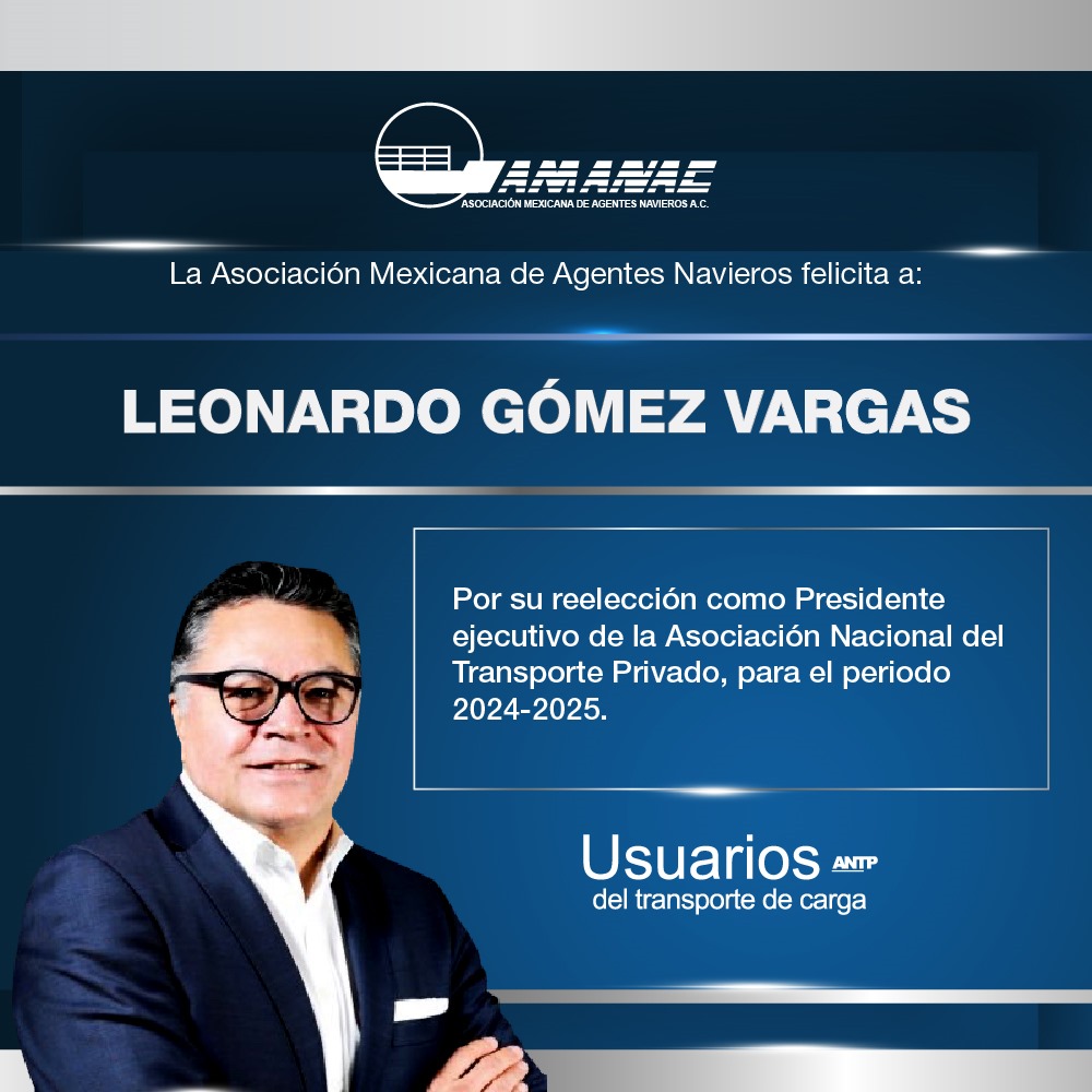Nuestro reconocimiento y felicitación a Leonardo Gómez Vargas, por su ratificación como Presidente Ejecutivo de la @ANTPMexico para el periodo 2024-2025. ¡Que sigan los éxitos! #ANTP #AMANAC #AgentesNavieros #TransporteDeCarga @lgomezvargas ⚓️🚛