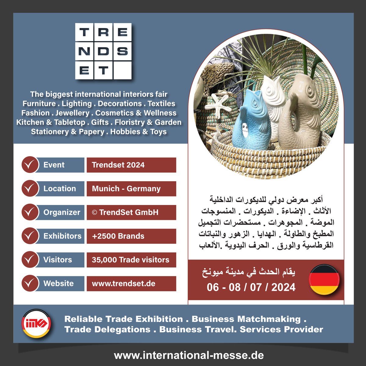 Messe_Services's tweet photo. 🇩🇪 Germany / Exhibitions 
---
Trendset 2024 - The biggest international interiors fair for Furniture . Lighting . Decorations . Textiles . Fashion . Jewellery . Cosmetics &amp; Wellness . Kitchen &amp; Tabletop . Gifts..
---
✅ Event : Trendset 
✅ Date: 06-08.07.2024
✅ Location: Munich https://t.co/jlbCEsR84N