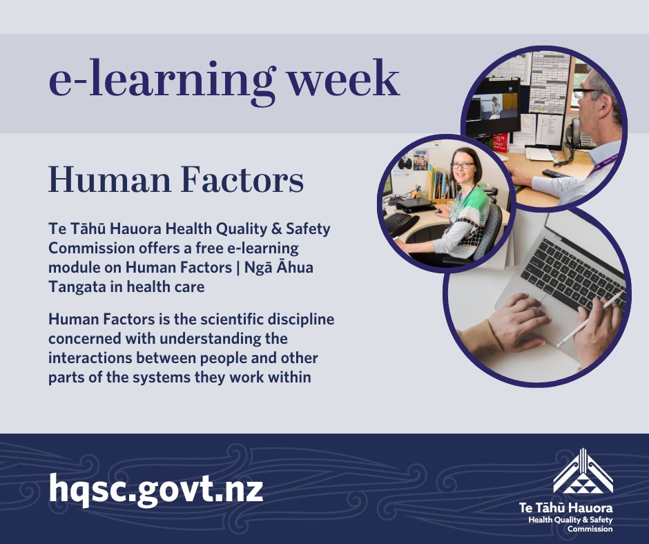 Te Tāhū Hauora offers a free e-learning module on Human Factors | Ngā Āhua Tangata in health care, available to all health care professionals via the Manatū Hauora LearnOnline platform. For more information about human factors visit: bit.ly/3xFNvTE