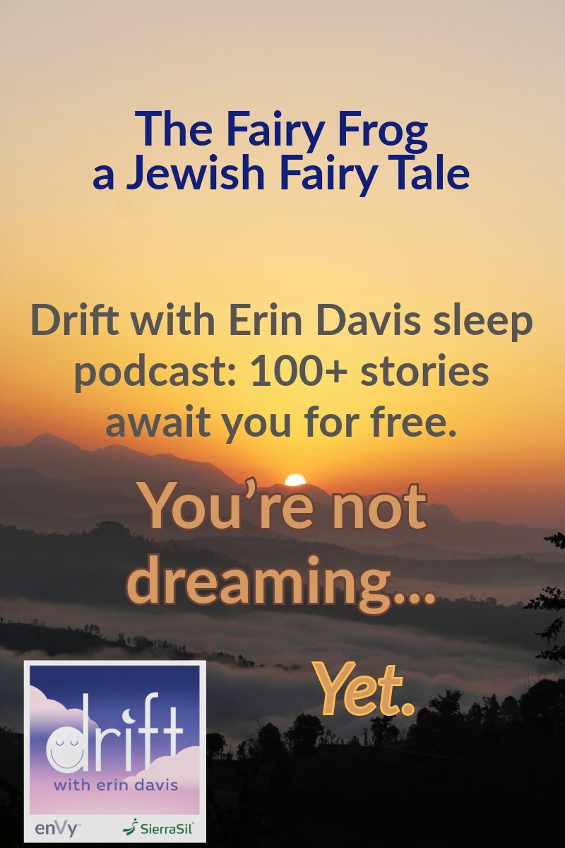 Tonight a lovely Jewish Fairy Tale about a young man who listens to the dying wishes of his father. He's visited by a strange guest who repays his loyalty with astonishing magic. Listen to the podcast at Drift-with-Erin-Davis.simplecast.com for FREE, thanks to @envypillow & @SierraSil