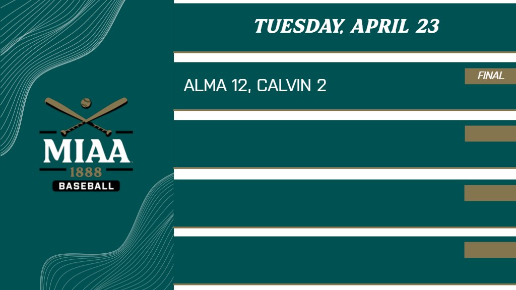 #D3MIAA Baseball Results | April 23 ⚾ @AlmaScots 12, @CalvinKnights 2 #MIAAbsb #GreatSince1888