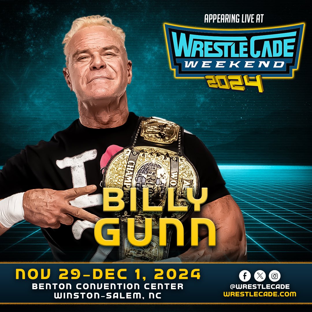 🚨 #WrestleCade Weekend returns with Billy Gunn. Benton Convention Center Winston-Salem, NC Nov 29-30 & Dec 1 🎟 at wrestlecade.com/tickets
