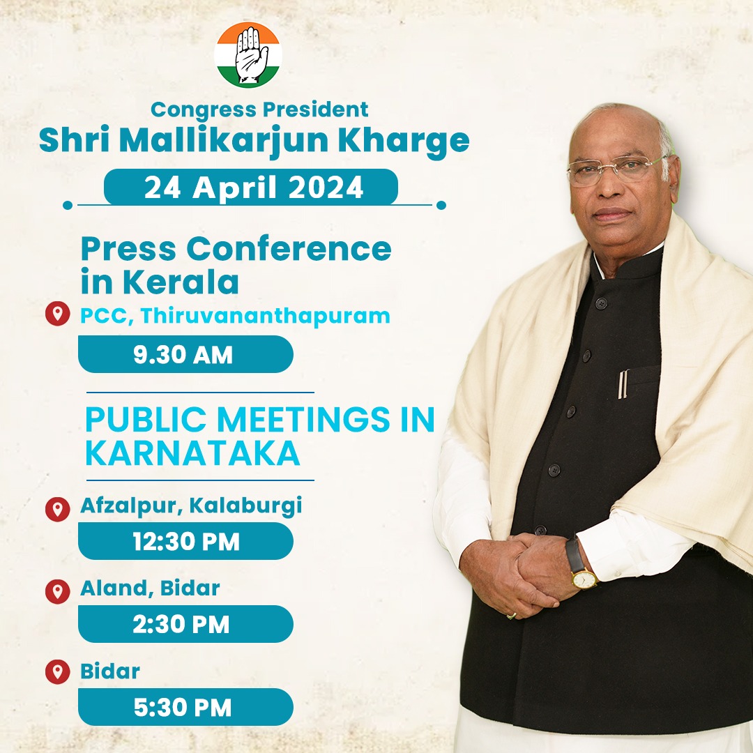 Congress President Shri @kharge is scheduled to attend a press conference at 9.30 a.m. in Thiruvananthapuram (Kerala) and then public meetings in Kalaburagi, Aland & Bidar (Karnataka) today.
 
Stay tuned to our social media handles for live updates.
 
📺 twitter.com/INCIndia…