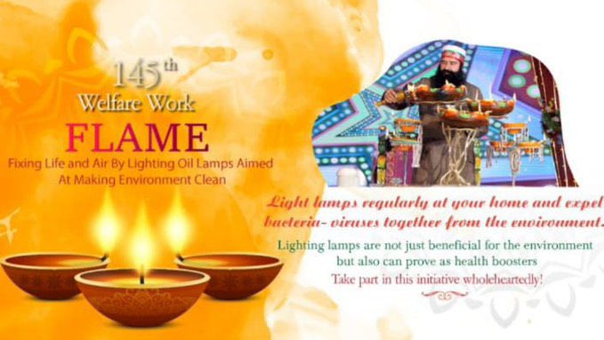Lighting a lamp is a tradition of our Indian culture. Because doing so eliminates negative thoughts & also purifies the air. Therefore, Saint Dr MSG Insan launched the 'FLAME ' campaign, under which lakhs of people light ghee lamps in their homes. #LightUpDiya
