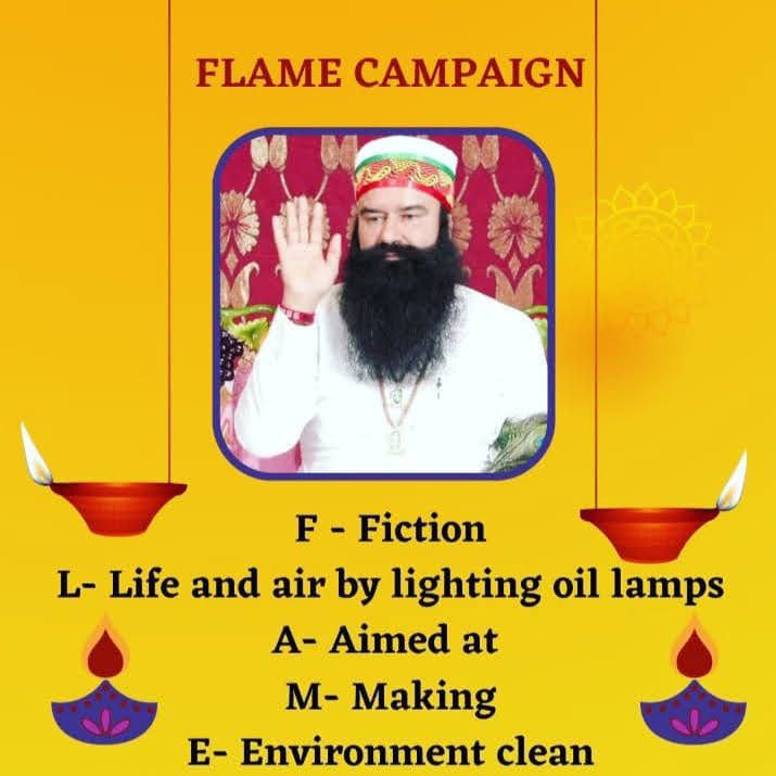 Lighting an earthen lamp brings auspiciousness, prosperity & also purifies the environment. Let's make this ritual an integral part of our daily routine & contribute to environmental purification and spiritual well-being,as guided by Saint Dr MSG Insan. #LightUpDiya FLAME