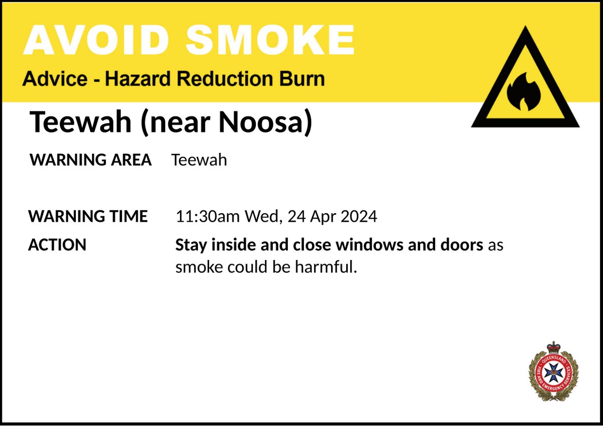 AVOID SMOKE (HAZARD REDUCTION BURN) - Teewah (near Noosa) - fire as at 11:30am Wednesday, 24 April 2024 For all current warnings, updates and mapping go to qfes.qld.gov.au/Current-Incide…