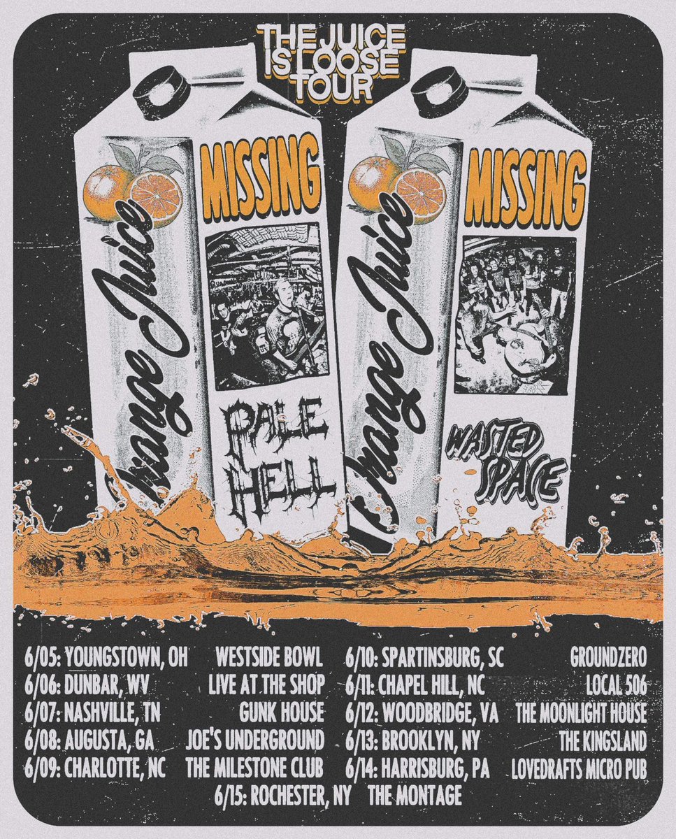 THE JUICE IS LOOSE TOUR WITH <a href="/WastedSpace716/">Wasted Space</a> THIS JUNE