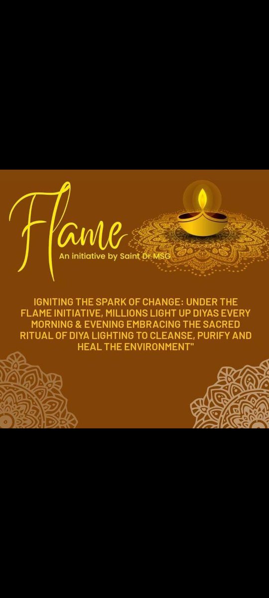 Lighting a diya removes darkness and kills germs, bringing positivity. Saint Dr MSG Insan began the FLAME campaign to #LightUpDiya twice daily for a clean environment.
