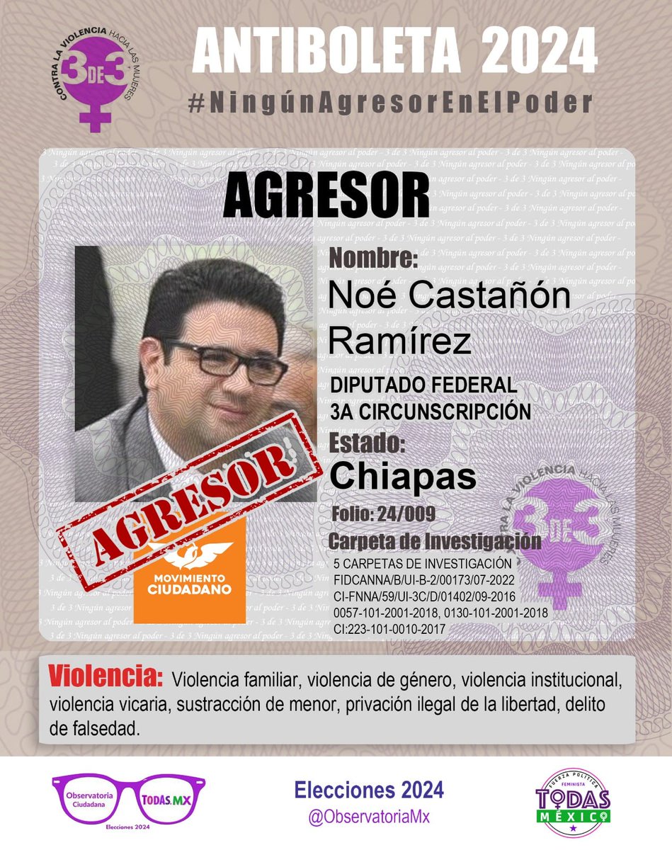 📢‼️NINGÚN AGRESOR EN EL PODER‼️ 💥Este candidato @noecastanonr de #Chiapas no nos representan, no permitiremos que ningún agresor llegue a los puestos donde se toman las decisiones. @MovCiudadanoMX #3De3VsViolencia 👉Denuncia aquí a los Agresores: forms.gle/VihxTqNAo64SmE…