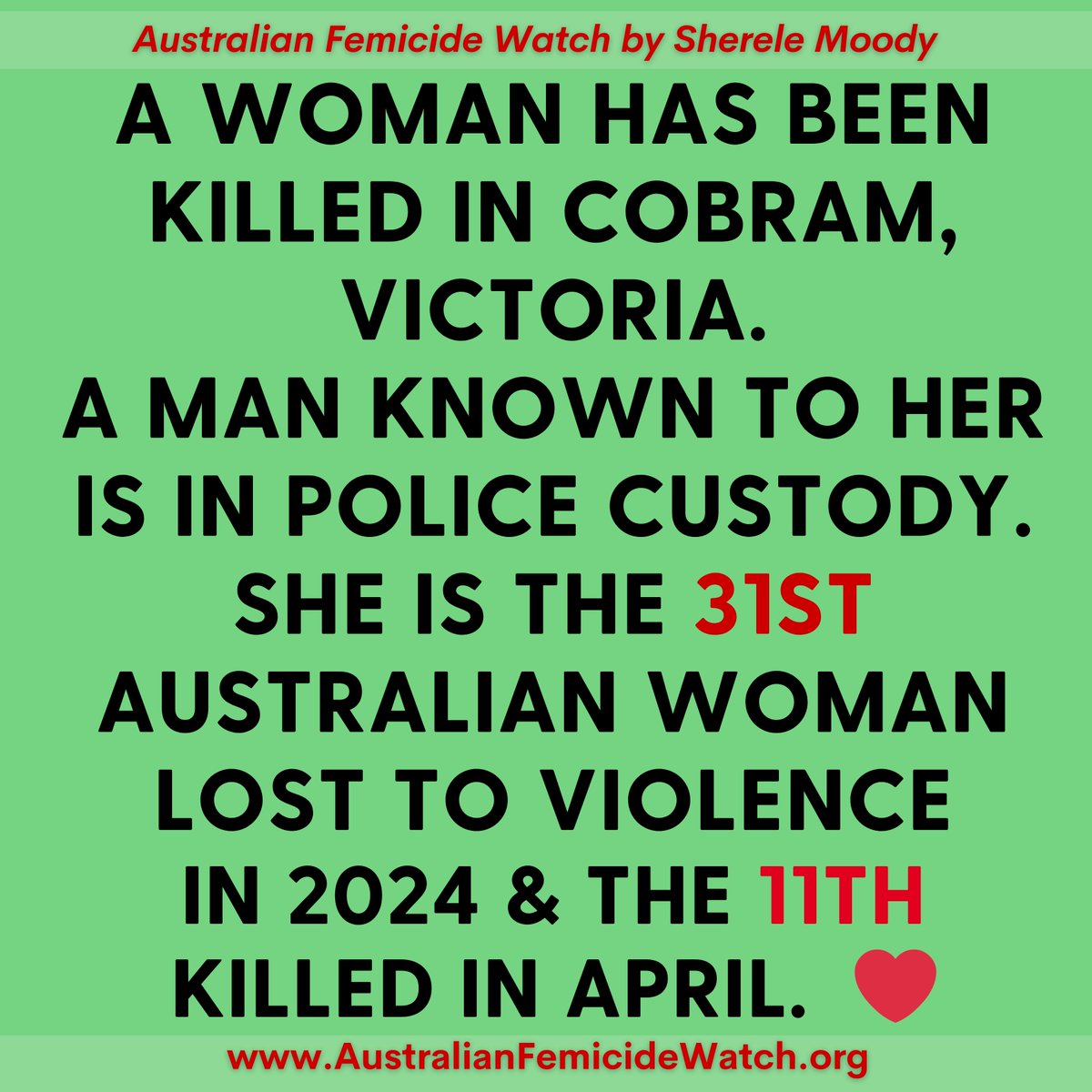 For the 31st time this year - and the 11th time this month - I'm sadly and maddingly reporting another woman killed. A 49-year-old woman has been killed in a home at Cobram in Victoria. A man known to her is in custody and assisting police. She is the 31st woman killed this