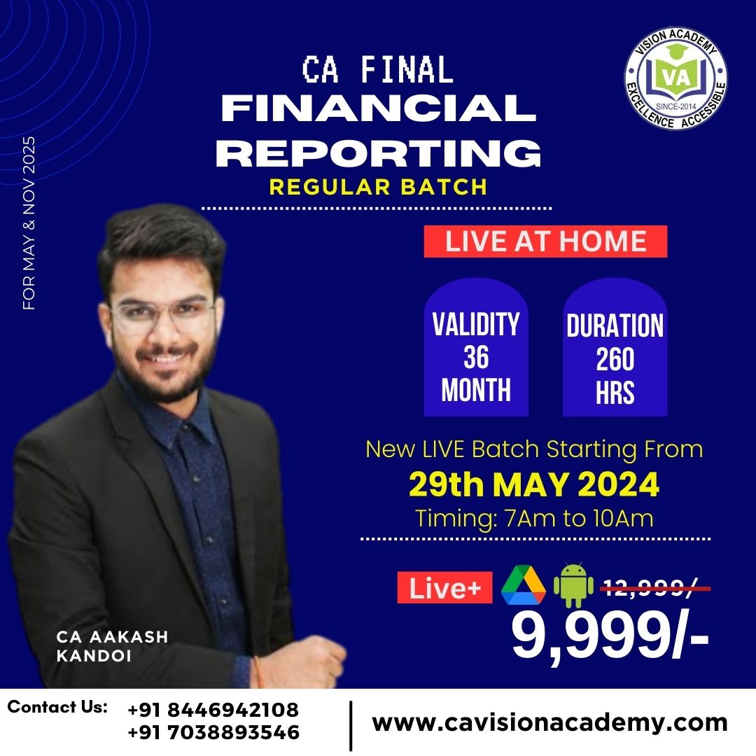 #CAFinal #FinancialReporting By #CAAakashKandoi || For May 25 and onwards 

Batch Starting from 29th May 2024

Order Now : cavisionacademy.com/product/ca-fin…

Free & Fast Delivery | Best Price Guaranteed

Call/WhatsApp on 8446 942 108 for inquiries.