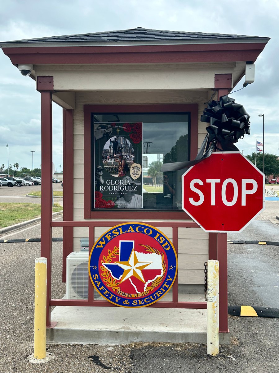 Weslaco East honors the memory of Ms. Gloria Rodriguez with a banner at her security post. Her kindness and dedication to our school won't be forgotten. Sending love to her family during this difficult time. #WeslacoEastRemembers #RIPGloriaRodriguez