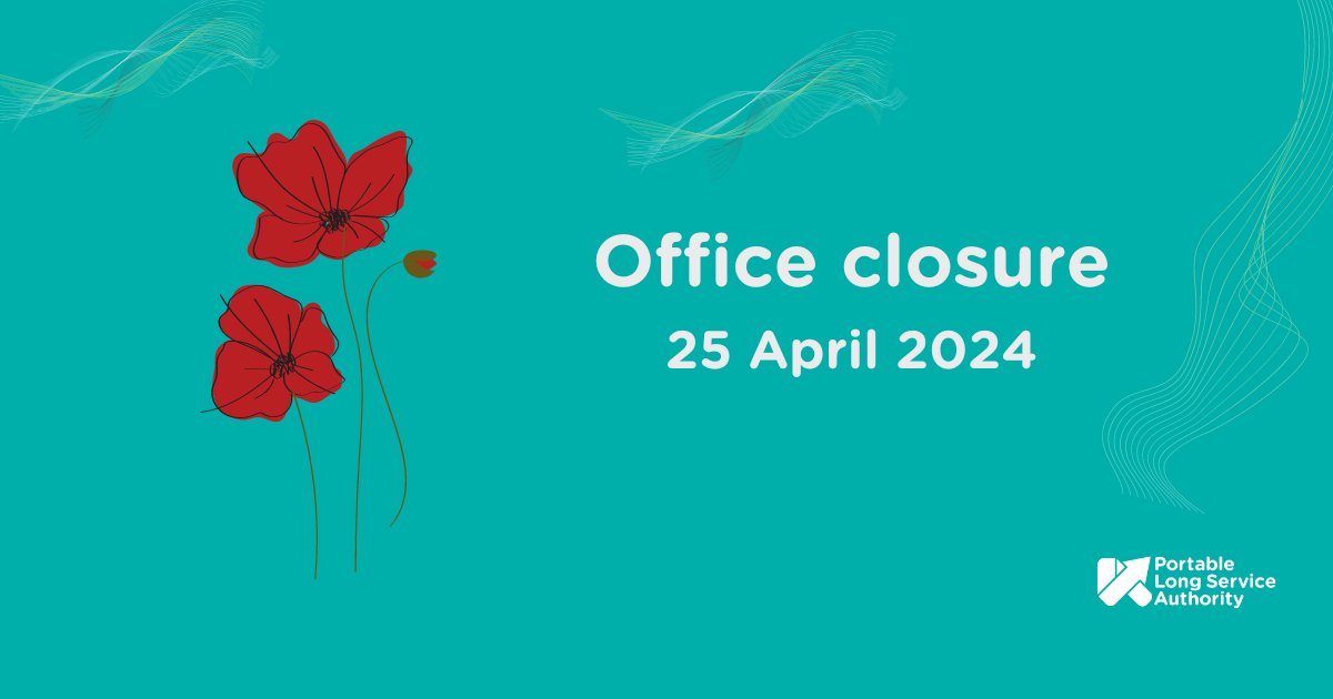 The Portable Long Service Authority will be closed for the public holiday on 25 April 2024 and will not be responding to enquiries on that day. 

You can email enquiries@plsa.vic.gov.au, and we will reply at the earliest opportunity. 

#longservice #anzacday