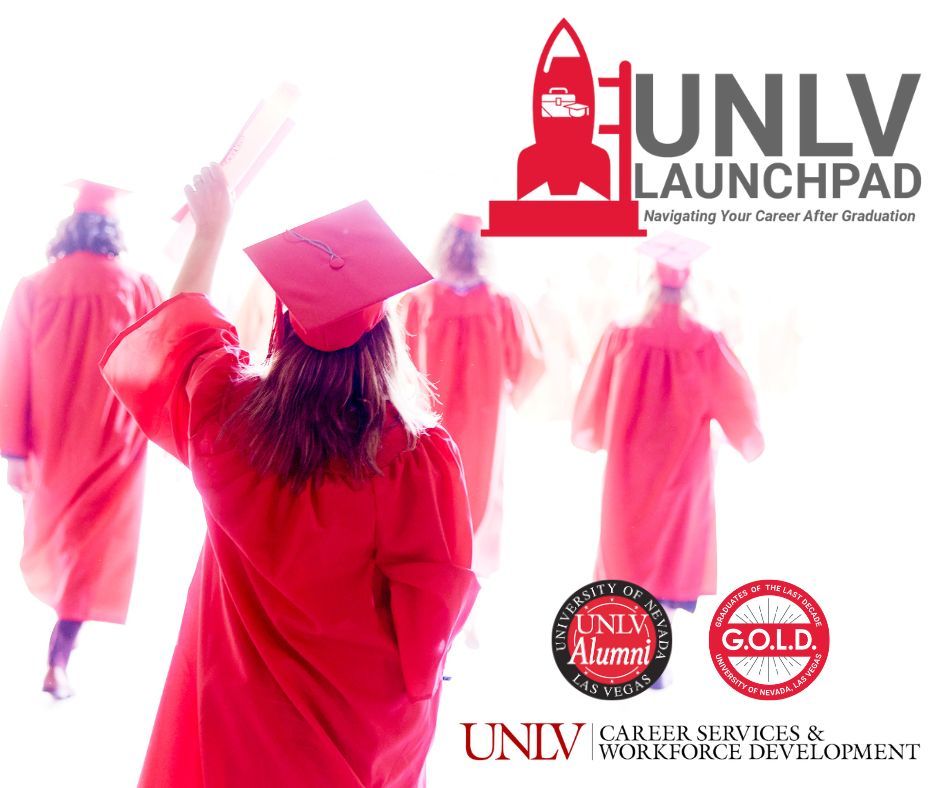 All recent grads (incl. May '24) are invited to our UNLV Launchpad: Navigating Your Career After Graduation on May 14. Connect with employers and alumni, get resume and interview tips, and effectively navigate your next move. Learn more and register here: bit.ly/Launchpad24