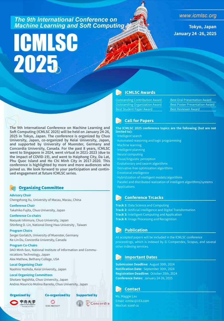 academic__net's tweet image. The 9th International Conference on Machine Learning and Soft Computing (ICMLSC 2025) will be held during January 24-26, 2025 in Tokyo, Japan, which is organized by Chuo University, Japan.@lau_maggie96900 
#MachineLearning #Intelligentsearch 
academic.net/show-12-15253-…