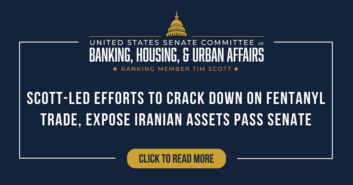 🚨Two important efforts spearheaded by Ranking Member Scott are headed to the president’s desk as a part of the national security supplemental package. ✅ The FEND Off Fentanyl Act ✅ A key provision in the Revoke Iranian Funding Act Read more: banking.senate.gov/newsroom/minor…